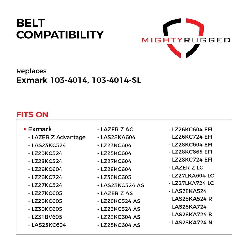 MightyRugged 103-4014 Mule Drive Belt Replacement for Exmark, Length 116", Heavy-Duty, Durable, Aramid Cord Belt Replaces 1034014, 103-4014-SL on Exmark Lazer Z Series with AC, AS, BV, EFI, LC, KA, KC, Variants - Image 3